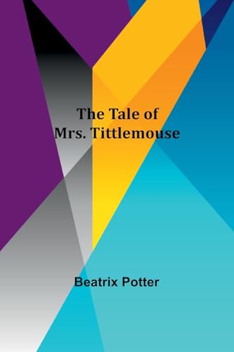 Potter - Tale of Mrs. Tittlemouse - New paperback or softback