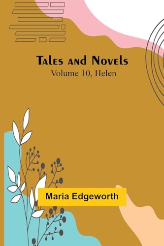 Edgewort - Tales and Novels - Volume 10 Helen - New paperback or softb