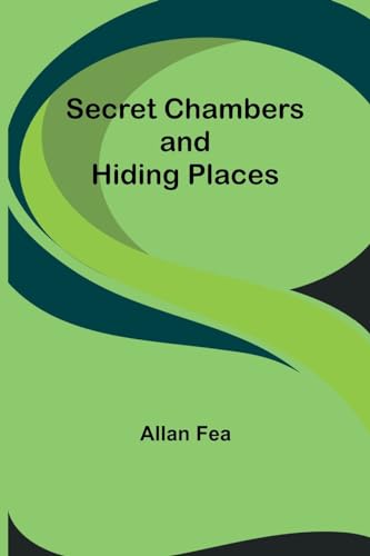 Fea - Secret Chambers and Hiding Places - New paperback or softback