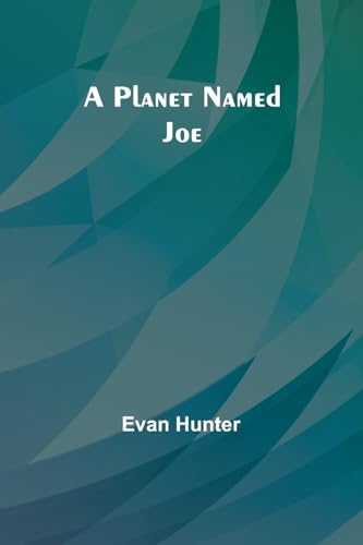 Hunter - A Planet Named Joe - New paperback or softback