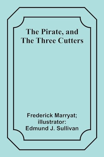 Sullivan - Pirate, and The Three Cutters - New paperback or softback