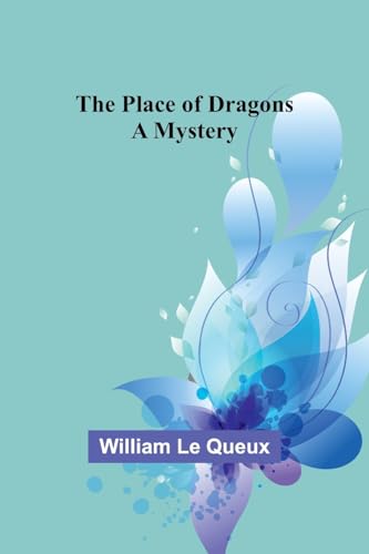 Queux - Place of Dragons  A Mystery - New paperback or softback