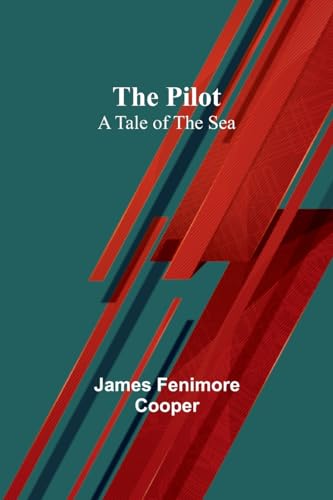 Cooper - Pilot: A Tale of the Sea - New paperback or softback