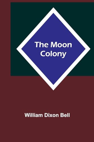 Bell - Moon Colony - New paperback or softback