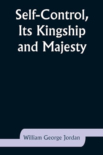 Jordan - Self-Control, Its Kingship and Majesty - New paperback or sof