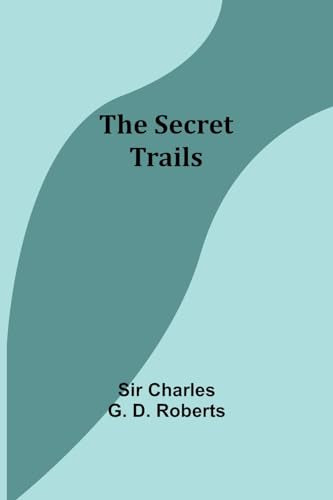 Roberts - Secret Trails - New paperback or softback