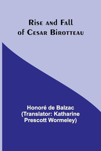 Balzac - Rise and Fall of Cesar Birotteau - New paperback or softback