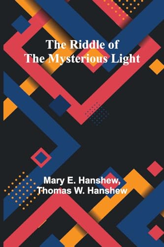 Hanshew - Riddle of the Mysterious Light - New paperback or softback