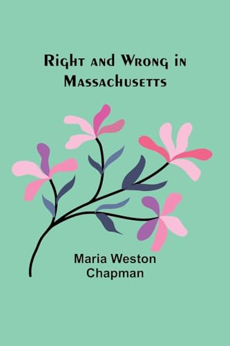 Chapman - Right and wrong in Massachusetts - New paperback or softback