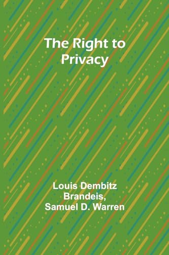 Brandeis - Right to Privacy - New paperback or softback