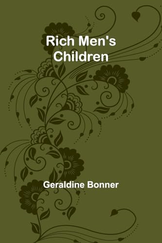 Bonner - Rich men's children - New paperback or softback