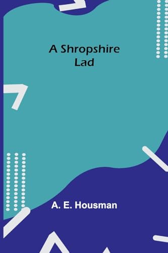 Housman - A Shropshire Lad - New paperback or softback