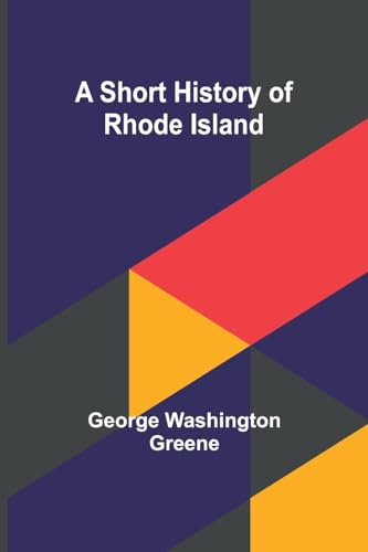 Green - A short history of Rhode Island - New paperback or softback