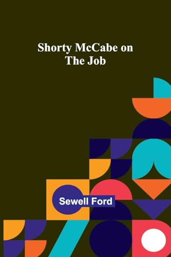 Ford - Shorty McCabe on the Job - New paperback or softback