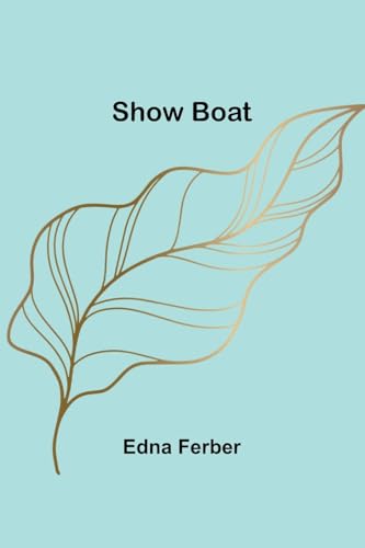Ferber - Show Boat - New paperback or softback