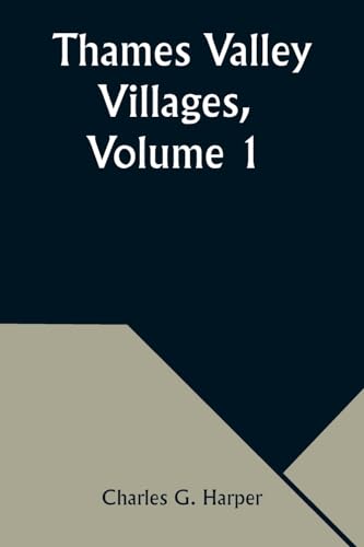 Harper - Thames Valley Villages, Volume 1 - New paperback or softback