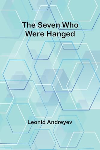 Andreyev - Seven Who Were Hanged - New paperback or softback