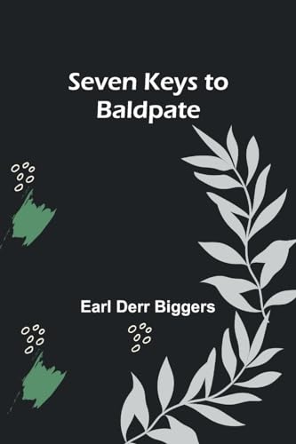 Biggers - Seven Keys to Baldpate - New paperback or softback