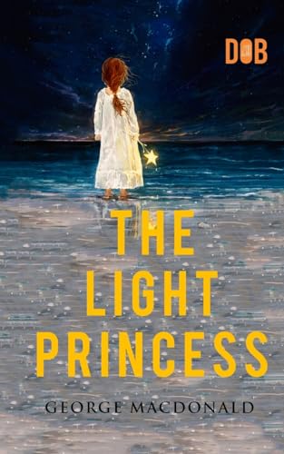 MacDonald - Light Princess : By   - Illustrated - New paperback or sof