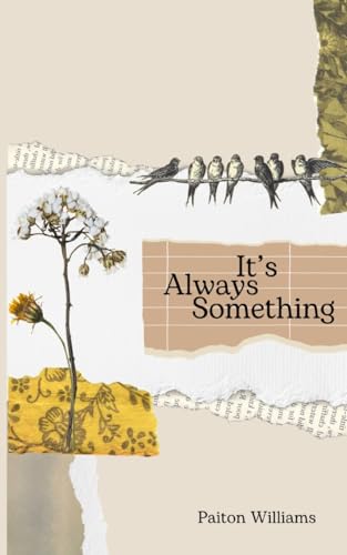 Williams - It's Always Something - New paperback or softback