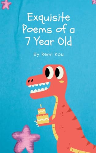 Kou - Exquisite Poems of a 7 Year Old - New paperback or softback