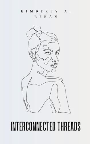 Behan - Interconnected Threads - New paperback or softback