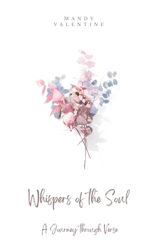 Valentin - Whispers of the Soul: A Journey through Verse - New paperba