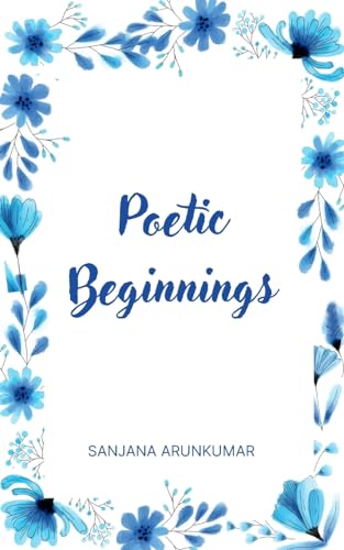 Arunkumar - Poetic Beginnings - New paperback or softback