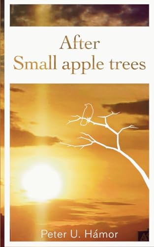 H?mor - After Small apple trees - New paperback or softback