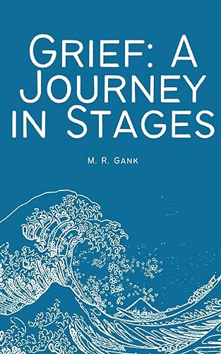 Gank - Grief: A Journey in Stages - New paperback or softback