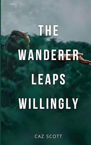Scott - Wanderer Leaps Willingly - New paperback or softback