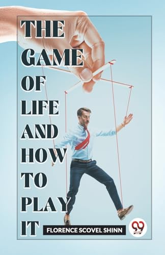 Scovel Shinn - Game Of Life And How To Play It - New paperback or soft