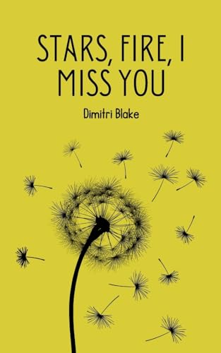 Blak - Stars, Fire, I Miss You - New paperback or softback