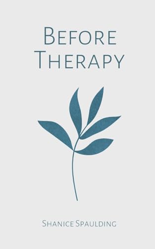 Spaulding - Before Therapy - New paperback or softback