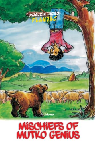 Bajruzin Hajro Planj - Mischiefs of Mutko Genius - New paperback or so