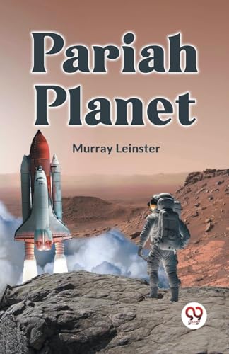 Leinster Murray - Pariah Planet - New paperback or softback
