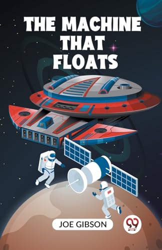 Gibson Jo - Machine That Floats - New paperback or softback