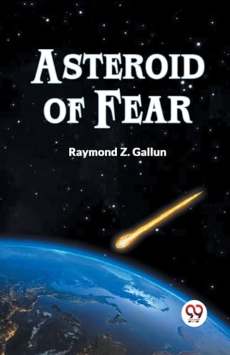Z. Gallun Raymond - Asteroid Of Fear - New paperback or softback