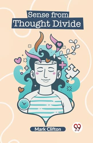 Clifton Mark - Sense From Thought Divide - New paperback or softback
