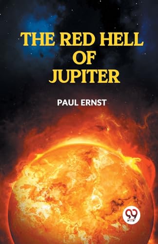 Ernst Paul - Red Hell Of Jupiter - New paperback or softback