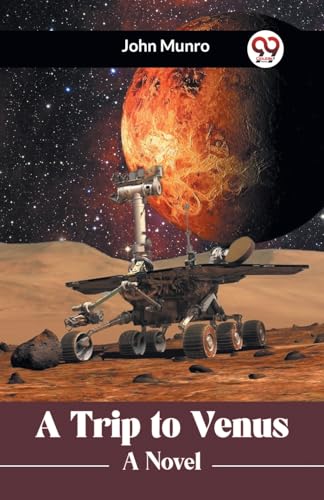 Munro John - A Trip to Venus A Novel - New paperback or softback