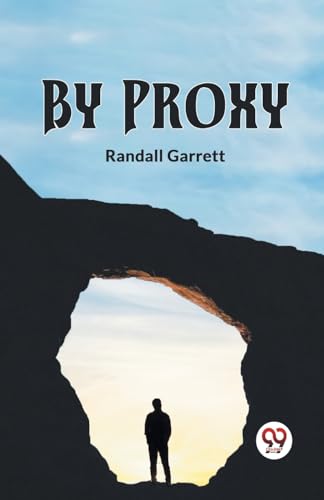 Garrett Randall - By Proxy - New paperback or softback