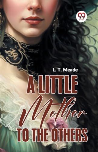 Mead - A Little Mother To The Others - New paperback or softback