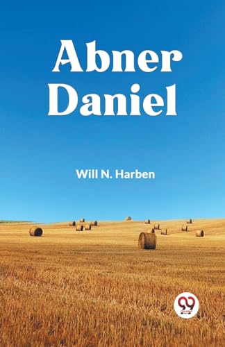 N. Harben Will - Abner Daniel - New paperback or softback