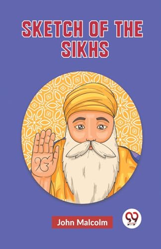 Malcolm John - Sketch Of The Sikhs - New paperback or softback