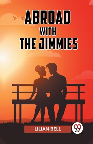 BELL LILIAN - Abroad With The Jimmies - New paperback or softback
