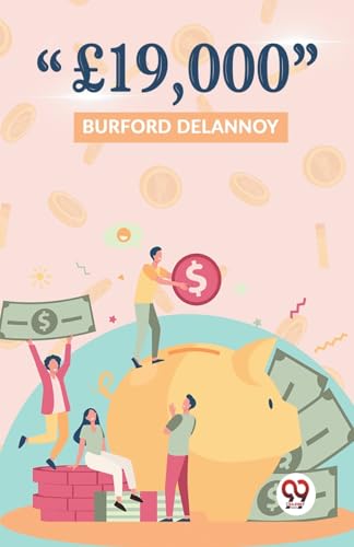 DELANNOY BURFORD - "?19,000" - New paperback or softback