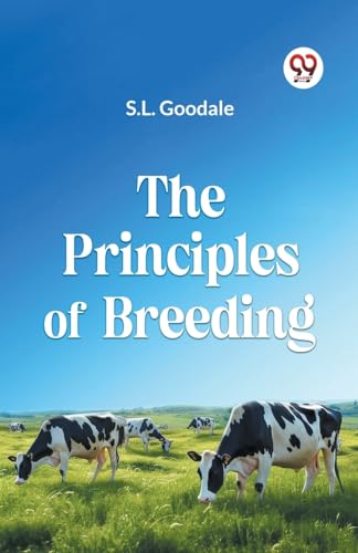 GOODALE S.L. - Principles Of Breeding - New paperback or softback