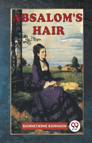 BJORNSON BJORNSTJERN - Absalom's Hair - New paperback or softback