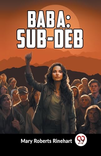Roberts Rinehart Mar - Bab: A Sub-Deb - New paperback or softback